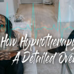 How Hypnotherapy Works A Detailed Overview